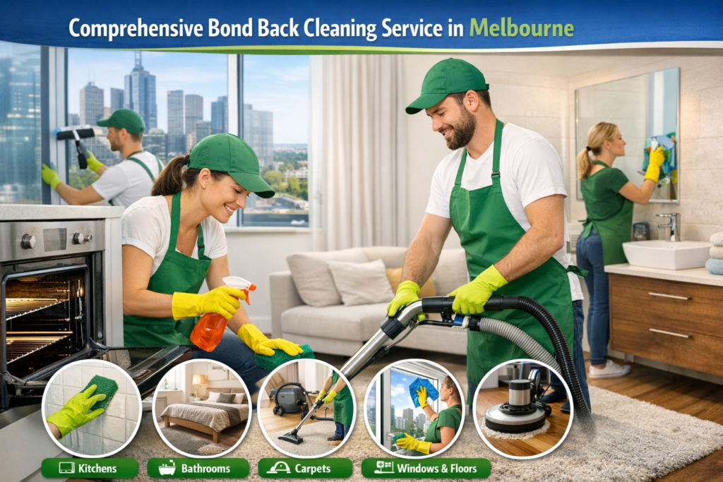 Comprehensive Bond Back Cleaning Service in Melbourne